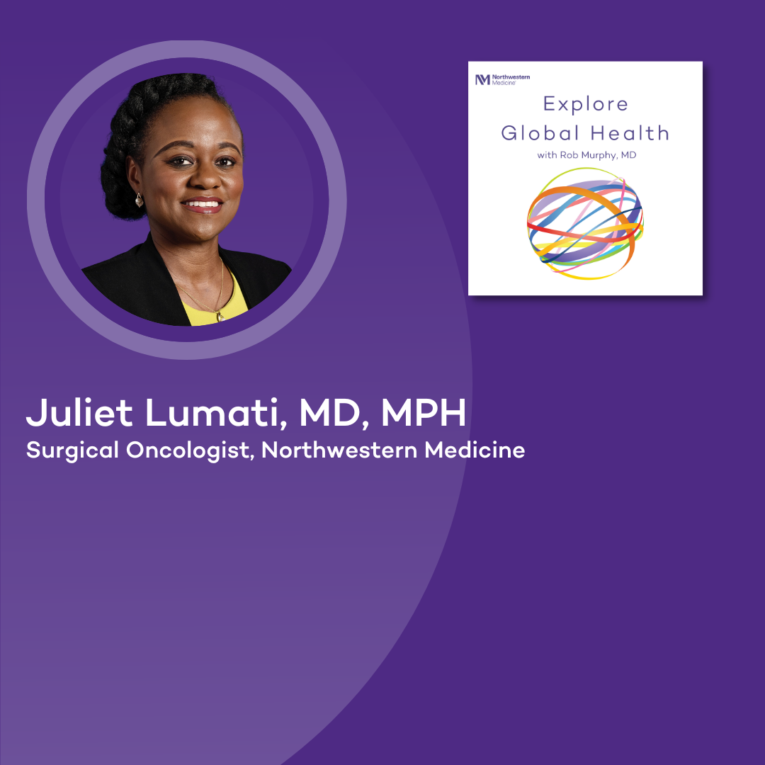 Diversifying the Field of Global Surgery with Juliet Lumati, MD, MPH 